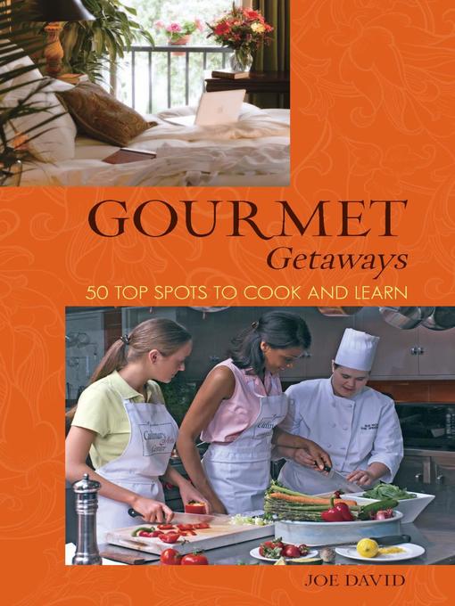 Title details for Gourmet Getaways by Joe David - Available